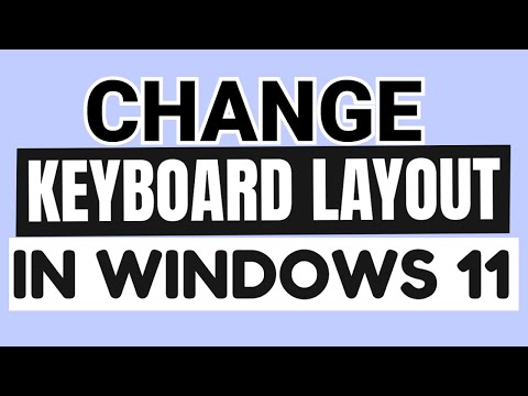 How To Change Keyboard Layout Windows 11