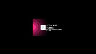 JCOM APP Tutorial 1: First time login and adding your business to your table