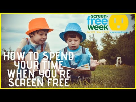 Welcome to Screen Free Week!