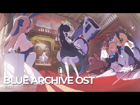 ブルーアーカイブ Blue Archive OST 160. Noble Hallway