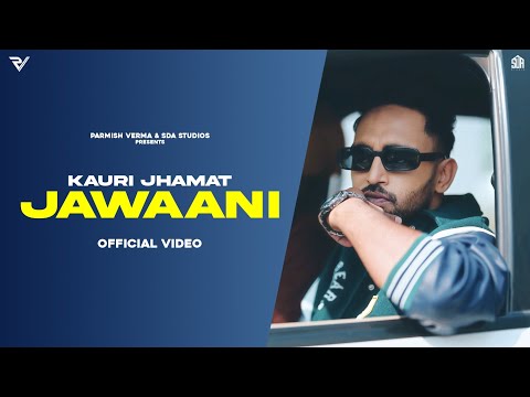 Jawaani (Official Video) | Kauri Jhamat | The Arrival | SDA Studios