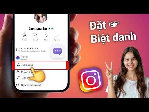 Cách Đặt Biệt Danh Trong Trò Chuyện Trên Instagram