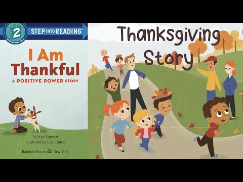 I AM THANKFUL: A POSITIVE POWER STORY by Suzy Capozzi - A THANKSGIVING STORY