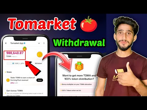 🤑 Tomato 🍅 $TOMA Token Withdrawal 💵 | Tomarket 🍅 $TOMA Value | Tomato TGE & Listing Withdrawal 🤑🤑