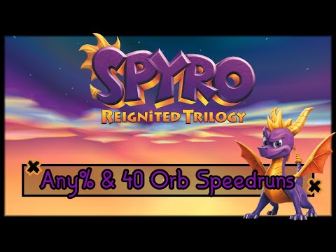 🔴 Any% Speedrun NBS, Then 40 Orb Speedrun Practice | Spyro The Dragon (Reignited) Live