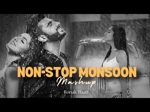 Non-Stop Monsoon Bollywood Mashup 2024 | Monsoon Songs | Rainy long drive songs |Arijit Singh Mashup