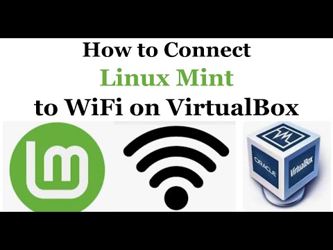 How to Connect Linux Mint to WiFi on VirtualBox