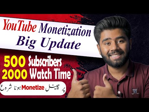 Youtube Monetization Big Update | 2000 Watchtime? 500 subs? Haqeeqat kya hy? Kashif Majeed