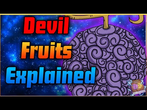 Devil Fruits Explained | One Piece  Deep Dive