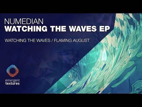 Numedian - Watching The Waves [Emergent Textures]