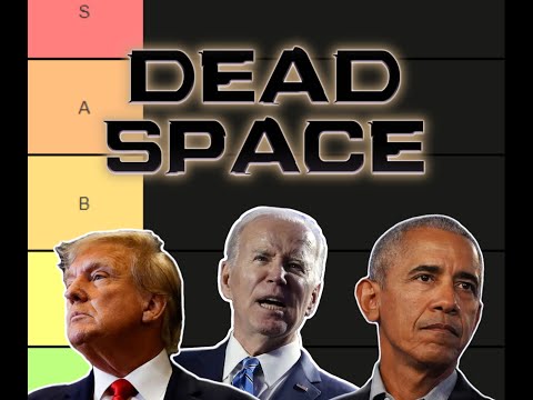 THE PRESIDENTS RANK DEAD SPACE