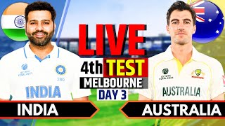 India vs Australia, 4th Test, Day 3 | IND vs AUS Live Match Today | Live Cricket Match Today