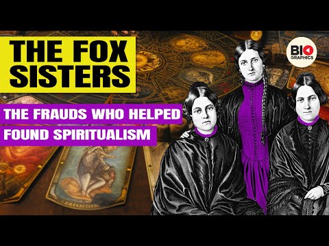 The Fox Sisters: The Frauds Who Helped Found Spiritualism