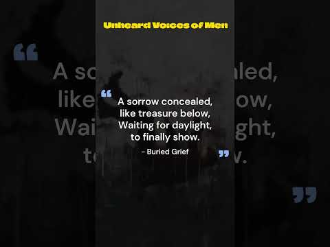 Unheard Voices of Men: Buried Grief