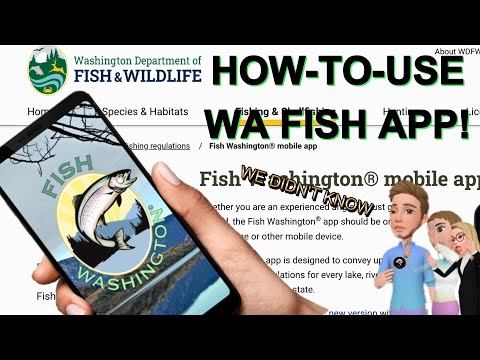 Fish Washington App and how-to use it, Washington State Fishing regulations, finding locations,rules