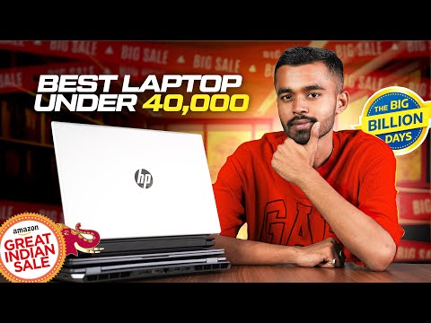 Best Laptop Under 40000 in 2024 at Amazon Great Indian Festival Sale and Flipkart Big Billion Days