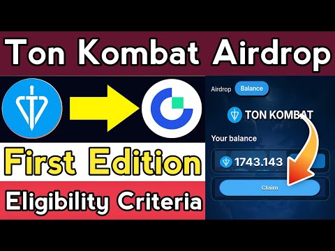 Ton Kombat Airdrop First Edition Eligibility Criteria | Ton Kombat New Update | Ton Kombat Snapshot