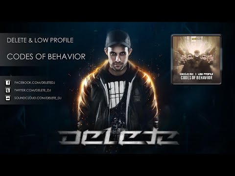 Delete & Low Profile - Codes of Behavior (Official Preview)