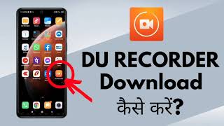 How To Download DU Recorder on Android Phone 2021 [FAST METHOD]