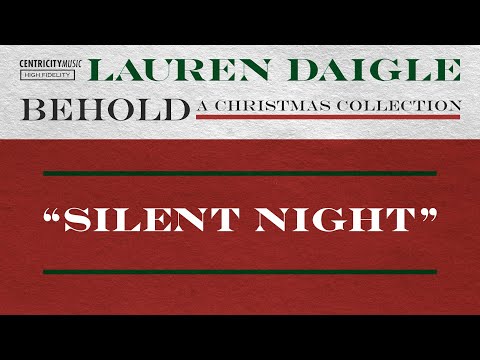 Lauren Daigle - “Silent Night” (Official Lyric Video)