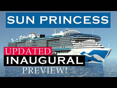 UPDATE - LATEST Sun Princess news before Inaugural Cruise!