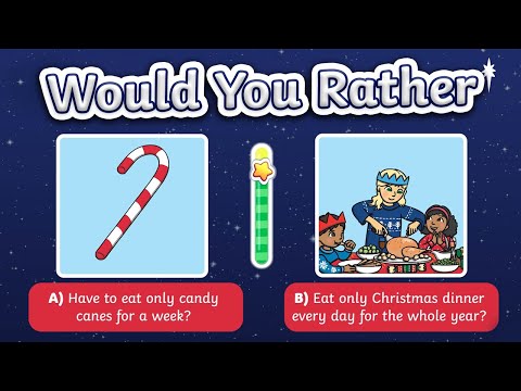 Would you Rather? Christmas Edition | Twinkl Kids TV