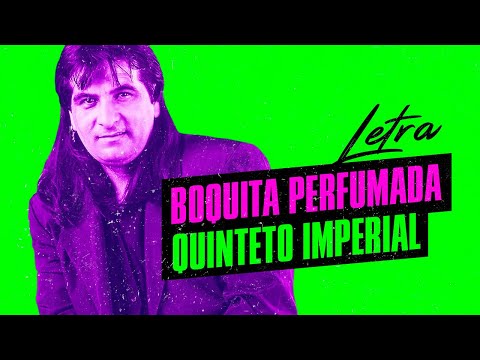 Sexteto Imperial │ Boquita Perfumada │ Video Lyric