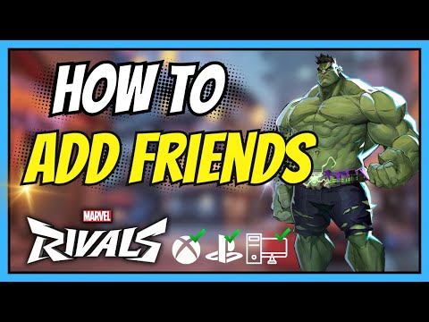 How to Add Friends in Marvel Rivals (Easy Guide)