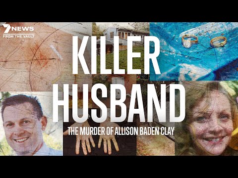 Killer Husband: The Murder of Allison Baden-Clay