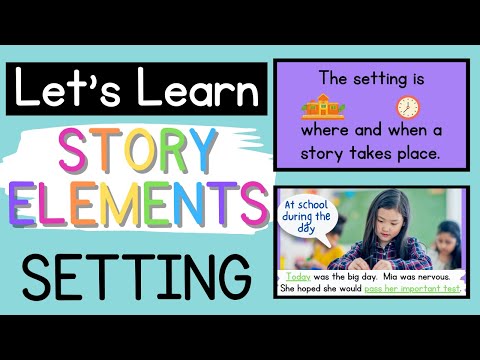 Comprehension Story Elements: SETTING