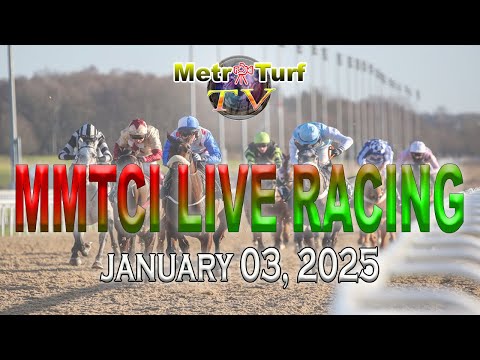 03January 2025 | Philippines Horse Racing Live | Metro Manila Turf Club Inc.