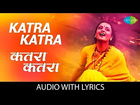 कतरा कतरा | Katra Katra Lyrical | Asha Bhosle | Naseeruddin Shah, Rekha, Anuradha | 70s 80s 90s Song