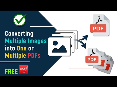 How to Convert Multiple Images into One PDF or Multiple PDFs