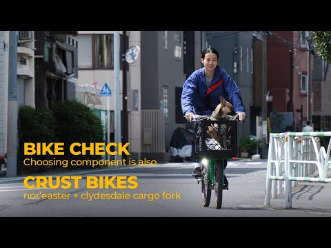 【パーツ決め】CRUST nor' easter × clydesdale cargo forkー愛犬チャミとのバイクー