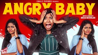 Angry Baby 😈👩🏻‍⚕️ | Ft. Deepika, Meenakshi | Akilaa Natarajan | Comedy | 4K | Girly