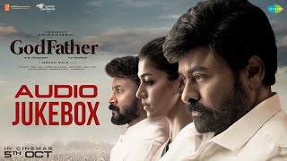 God Father - Full Album | God Father | Megastar Chiranjeevi | Nayanthara | Thaman S | Mohan Raja