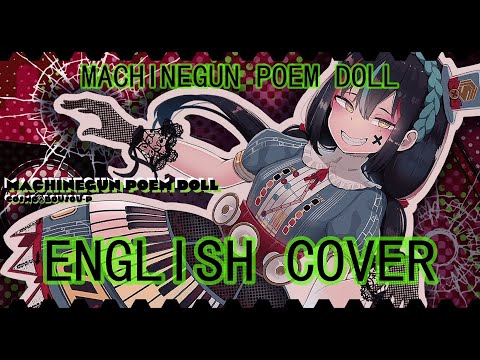 【English cover】Machine Gun Poem Doll (マシンガンポエムドール) feat. SOLARIA