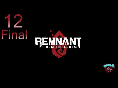 Remnant From the Ashes | Capitulo 12 Final | Vamos por el soñador