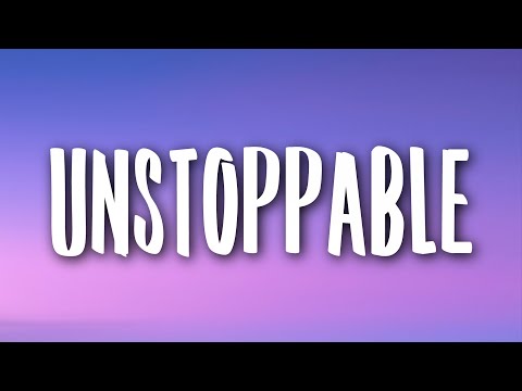 Sia - Unstoppable (Lyrics)