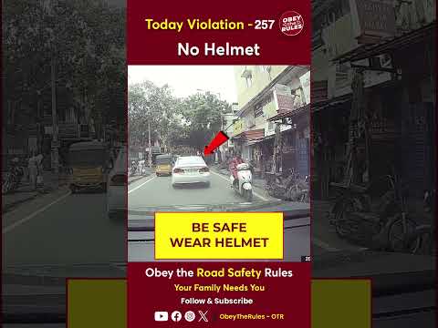 TODAY VIOLATION -257 Secure Your Ride with Helmet #otr #obeytherules #chennaitrafficpolice