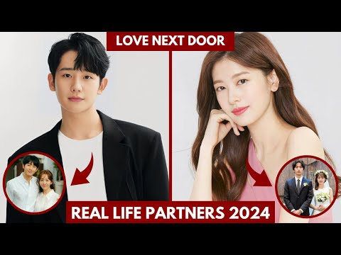 "LOVE NEXT DOOR" ACTORS REAL LIFE PARTNERS, NET WORTH, AGE 2024 #kdrama #junghaein