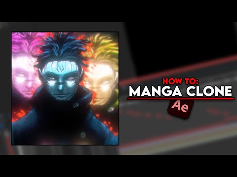 HOW TO: Manga Clone Effect - After Effects