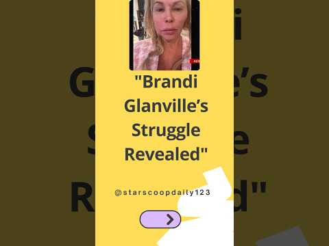 Brandi Glanville’s Struggle Revealed #BrandiGlanville  #FacialCondition  #RealityTV