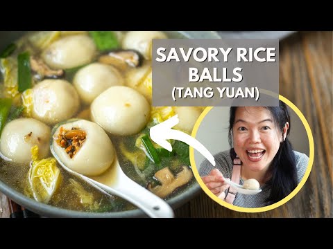 Yummiest Savory Rice Balls (Tang Yuan) - 咸汤圆