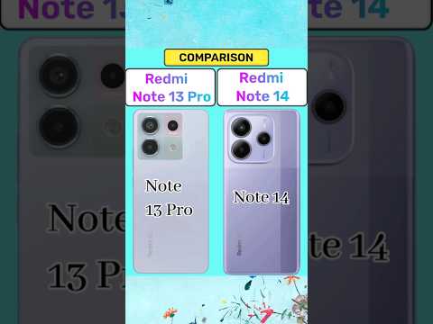 Redmi Note 13 Pro vs Redmi Note 14