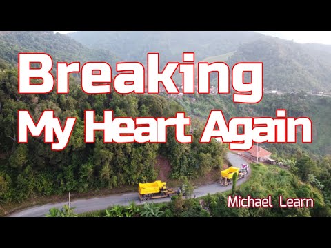 Breaking My Heart Again (Lyric Song by Michael Learns To Rock)