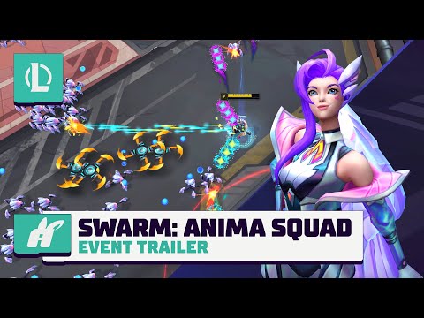 Swarm | Operation: Anima Squad - Event Trailer | League of Legends