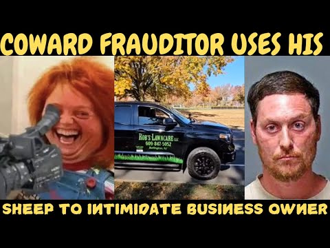 Coward Frauditor Harasses NJNG Base, Then Sends His Sheep (Subs) to Intimidate a Business Owner!