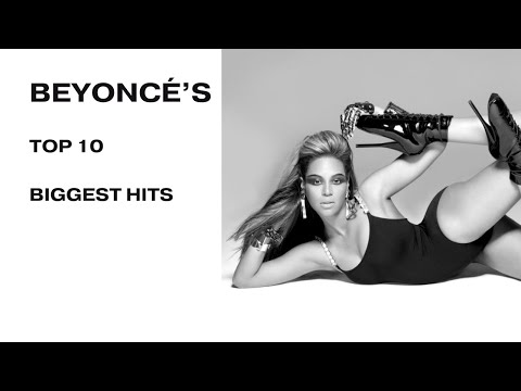 beyoncé's top 10 best songs