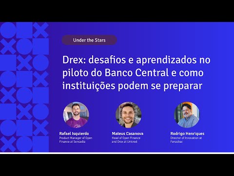 Drex: desafios e aprendizados no piloto do Banco Central e como instituições podem se preparar